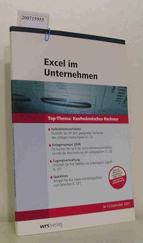 Bild des Verkufers fr Excel im Unternehmen, Nr.3, September 2007 Top-Thema: Kaufmnnisches Rechnen zum Verkauf von ralfs-buecherkiste