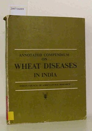 Bild des Verkufers fr Annotated Compendium on Wheat Diseases in India zum Verkauf von ralfs-buecherkiste