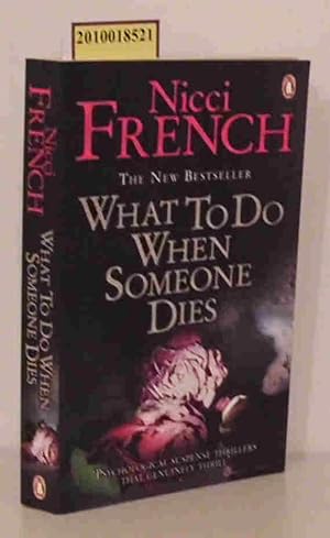 Seller image for What to do when someone dies for sale by ralfs-buecherkiste