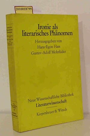 Bild des Verkufers fr Ironie als literarisches Phnomen hrsg. von Hans-Egon Hass Gustav-Adolf Mohrlder zum Verkauf von ralfs-buecherkiste