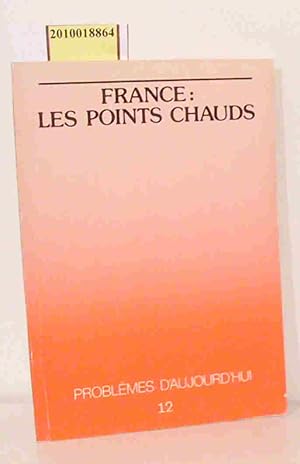 Seller image for France: les points chauds - Problmes d'aujourd'hui 12 - Kursmaterialien fr Grund- und Leistungskurse for sale by ralfs-buecherkiste