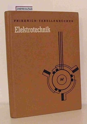 Seller image for Tabellenbuch fr die Elektrotechnik [Begr. von] Friedrich. Hrsg. von Adolf Teml u. Gottfried Voltz for sale by ralfs-buecherkiste