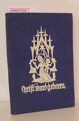 Seller image for Christ ward geboren! Weihnachtslegenden for sale by ralfs-buecherkiste