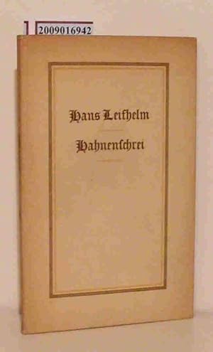 Hahnenschrei Gedichte / Hans Leifhelm