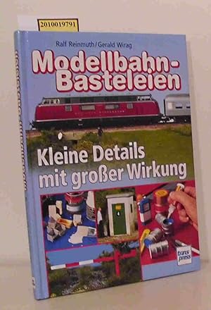 Seller image for Modellbahn-Basteleien Kleine Details mit groer Wirkung for sale by ralfs-buecherkiste