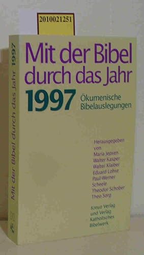 Image du vendeur pour Mit der Bibel durch das Jahr 1997. kumenische Bibelauslegungen mis en vente par ralfs-buecherkiste