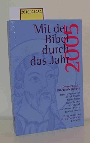 Seller image for Mit der Bibel durch das Jahr 2005 for sale by ralfs-buecherkiste