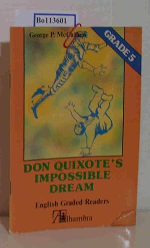 Seller image for DON QUIXOTE'S IMPOSSIBLE DREAM AND OTHER STORIES (Fiction series. Grade 5 - English graded readers) for sale by ralfs-buecherkiste