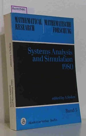 Seller image for Systems Analysis and Simulation 1980. Proceedings of the International Symposium Berlin (GDR), 1980. (=Mathematical Research. Mathematische Forschung, 5). for sale by ralfs-buecherkiste