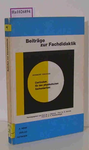 Imagen del vendedor de Curriculum f�r den physikalischen Sachunterricht. Optik-Curriculum unter Verwendung des Fermatschen Prinzips. Bd. 1: Didaktische Grundlegung und das Curriculum der Primarstufe. a la venta por ralfs-buecherkiste