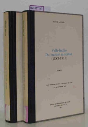 Bild des Verkufers fr Valle-Inclan. Du journal au roman. (1888-1915). 2 vols. [Dissertation, Univ. Dijon, 1978]. zum Verkauf von ralfs-buecherkiste