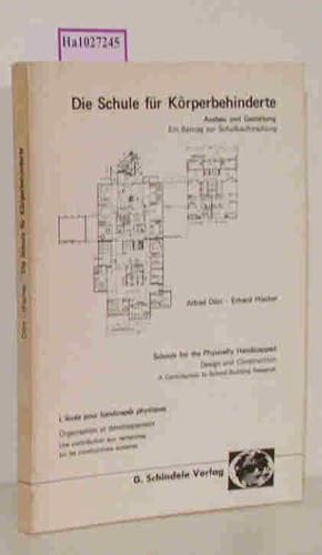Seller image for Die Schule f�r K�rperbehinderte. for sale by ralfs-buecherkiste