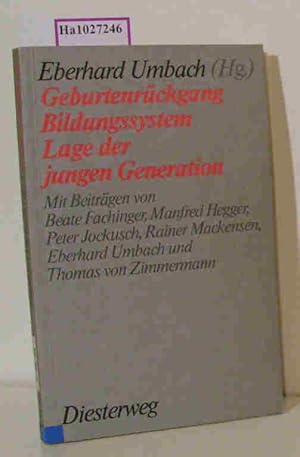 Bild des Verk�ufers f�r Geburtenr�ckgang - Bildungssystem - Lage der jungen Generation. zum Verkauf von ralfs-buecherkiste