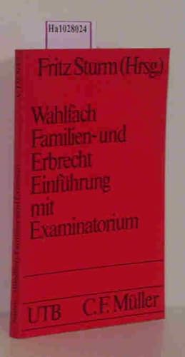 Imagen del vendedor de Wahlfach Familien- und Erbrecht. Einfhrung mit Examinatorium. (=Uni-Taschenbcher, Bd. 1043). a la venta por ralfs-buecherkiste