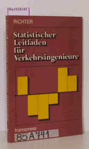 Bild des Verkufers fr Statistischer Leitfaden fr Verkehrsingenieure. zum Verkauf von ralfs-buecherkiste