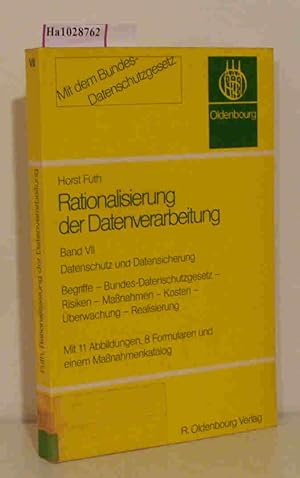 Bild des Verkufers fr Rationalisierung der Datenverarbeitung. Band 7: Datenschutz und Datensicherung. zum Verkauf von ralfs-buecherkiste