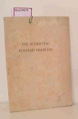 Imagen del vendedor de Die Schriften Konrad Haeblers. a la venta por ralfs-buecherkiste