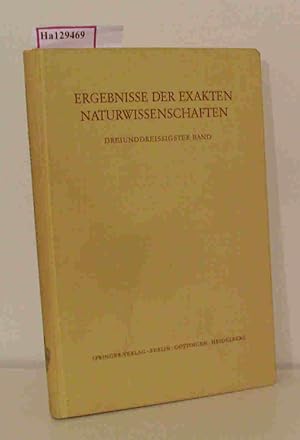 Seller image for Ergebnisse der exakten Naturwissenschaften. Band 33. for sale by ralfs-buecherkiste