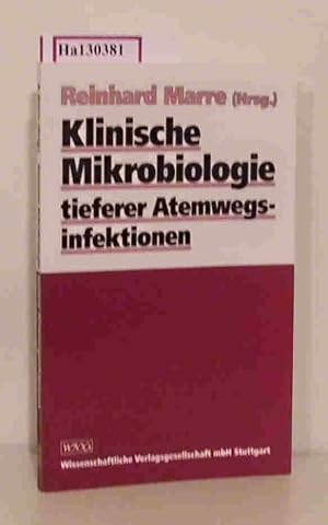 Seller image for Klinische Mikrobiologie tieferer Atemwegsinfektionen. for sale by ralfs-buecherkiste
