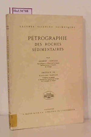 Seller image for Petrographie des Roches Sedimentaires. (Lettres Sciences Techniques). for sale by ralfs-buecherkiste