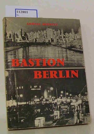 Bild des Verkufers fr Bastion Berlin (Traduit de l'americain par Jean Rosenthal) zum Verkauf von ralfs-buecherkiste