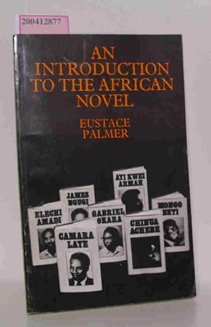 Seller image for An Introduction to the African Novel for sale by ralfs-buecherkiste