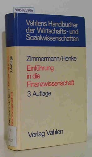 Bild des Verkufers fr Finanzwissenschaft Eine Einfhrung in die Lehre von der ffentlichen Finanzwirtschaft zum Verkauf von ralfs-buecherkiste