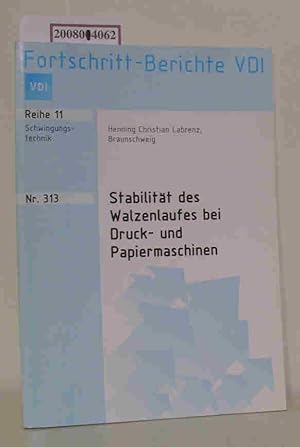 Bild des Verkufers fr Stabilitt des Walzenlaufes bei Druck- und Papiermaschinen Henning Christian Labrenz zum Verkauf von ralfs-buecherkiste