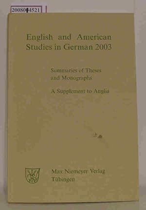 Image du vendeur pour English and American Studies in German 2003 Summaries of Theses and Monographs, A Supplement to Anglia mis en vente par ralfs-buecherkiste