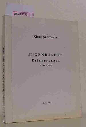 Jugendjahre Erinnerungen 1938 - 1952