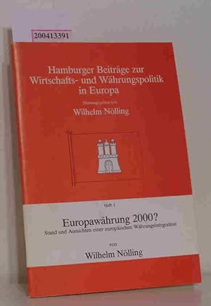 Seller image for Europawhrung 2000 ? Stand und Aussichten einer europischen Whrungsintegration for sale by ralfs-buecherkiste