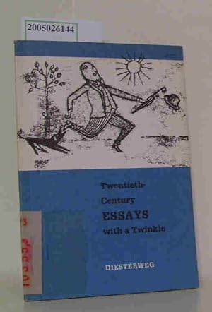 Bild des Verkufers fr Twentieth-Century Essays with a twinkle Selected and annotated by Kurt Schrey zum Verkauf von ralfs-buecherkiste