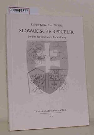Seller image for Slowakische Republik Studien zur politischen Entwicklung /Tschechien und Mitteleuropa Bd. 3 for sale by ralfs-buecherkiste