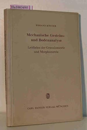 Imagen del vendedor de Mechanische Gesteins- und Bodenanalyse / Leitfaden der Granulometrie und Morphometrie a la venta por ralfs-buecherkiste