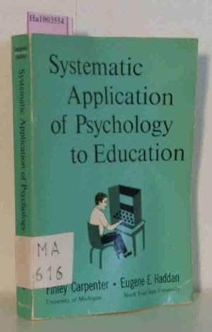 Seller image for Systematic Application of Psychology to Education for sale by ralfs-buecherkiste