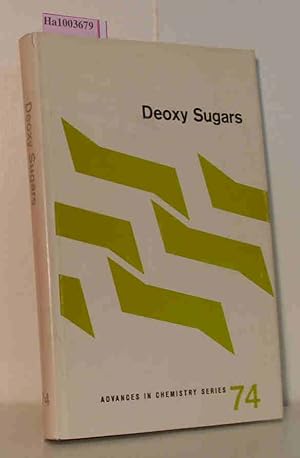 Immagine del venditore per Deoxy Sugars / A symposium New York, Sept. 13-14, 1966. Advances in Chemistry Series 74 venduto da ralfs-buecherkiste