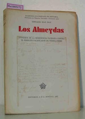 Imagen del vendedor de Los Almeydas - Episodios de la restitencia patriota contra el ejercito pacificador de tierra firme a la venta por ralfs-buecherkiste