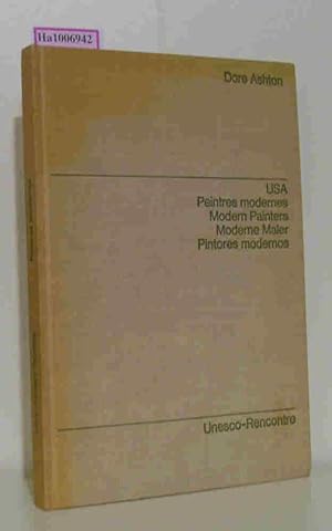 Seller image for Peintres modernes des Etats-Unis / Modern Painters of the U.S.A. / Moderne Maler der Vereinigten Staaten / Pintores norteamericanos modernos. Sprachen: Franzsisch / Englisch / Deutsch / Spanisch for sale by ralfs-buecherkiste