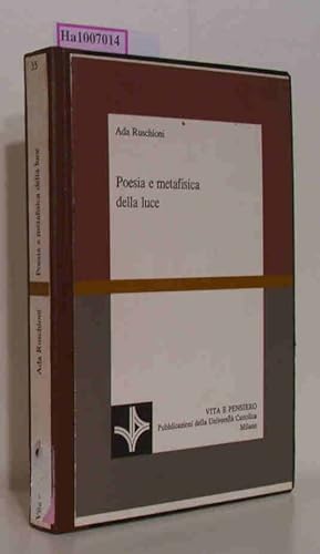 Bild des Verkufers fr Poesia e metafisica della luce. Scienze Filologiche e Letteratura - 35 zum Verkauf von ralfs-buecherkiste