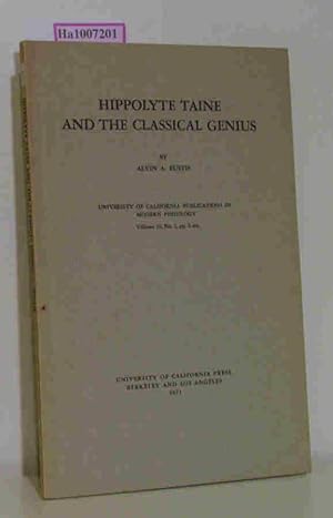 Seller image for Hippolyte Taine and the Classical Genius. University of California Publications in Modern Philology, Vol. 35, No. 1, pp. 1-64 for sale by ralfs-buecherkiste