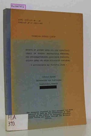 Imagen del vendedor de Effects of Anxiety Level and Mild Situational Stress on Various Psychological Functions. The Interrelationship Among These Functions, Anxiety Level, and Other Personality Variables. A Multivariable and Factorial Study. Technical (Final) Report. a la venta por ralfs-buecherkiste