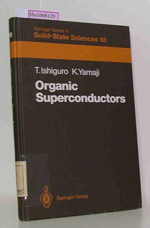 Immagine del venditore per Organic Superconductors. Springer series in Solid- State Sciences 88 venduto da ralfs-buecherkiste