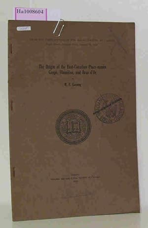 Bild des Verkufers fr The Origin of the East-Canadian Place-names Gaspe, Blomidon, and Bras d'or. From the transactions of the Royal Society of Canada Third Series, Volume XXII, Section II, 1928 zum Verkauf von ralfs-buecherkiste