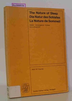 Seller image for The Nature of Sleep / Die Natur des Schlafes / La Nature du Sommeil / International Symposium Wrzburg 23.-26.9.1971. Sprachen: Englisch / Deutsch / Franzsisch for sale by ralfs-buecherkiste