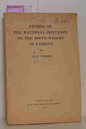 Bild des Verk�ufers f�r Studies of the Maternal Influence on the Birth Weight in Rabbits. zum Verkauf von ralfs-buecherkiste