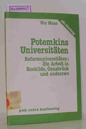 Bild des Verkufers fr Potemkins Universitten - Reformuniversitten: Die Arbeit in Roskilde, Osnabrck und anderswo. zum Verkauf von ralfs-buecherkiste