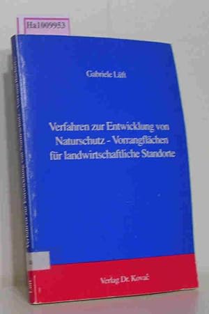 Bild des Verkufers fr Verfahren zur Entwicklung von Naturschutz-Vorrangflchen fr landwirtschaftliche Standorte in Hessen. Schriftenreihe Studien zur Agrarkologie Band 2 zum Verkauf von ralfs-buecherkiste