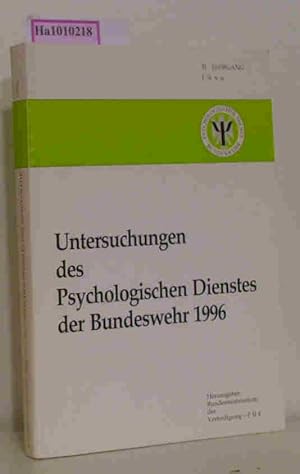 Seller image for Untersuchungen des Psychologischen Dienstes der Bundeswehr 1996 31. Jahrgang 1996, Herausgeber: Bundesministerium der Verteidigung - P II 4 for sale by ralfs-buecherkiste
