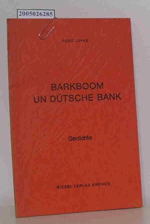 Bild des Verkufers fr Barkboom un dtsche Bank Gedichte zum Verkauf von ralfs-buecherkiste