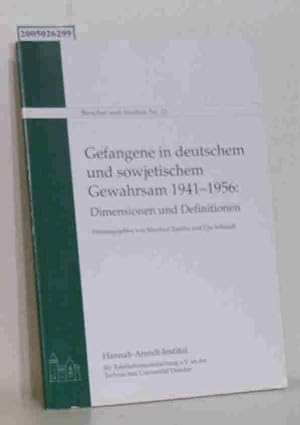 Imagen del vendedor de Gefangene in deutschem und sowjetischem Gewahrsam 1941-1956 Dimensionen und Definitionen a la venta por ralfs-buecherkiste